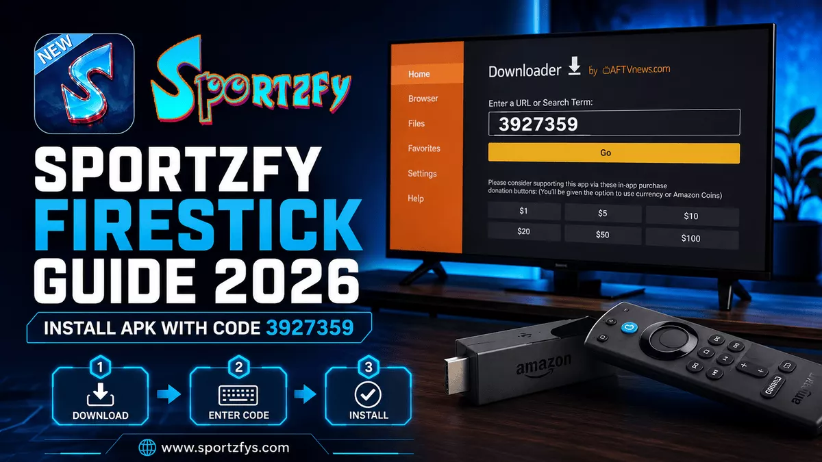 How to Install Sportzfy on FireStick (2026 Guide)