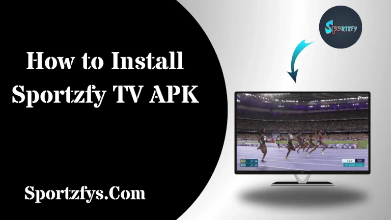 How to Install Sportzfy TV APK Latest Version For Free