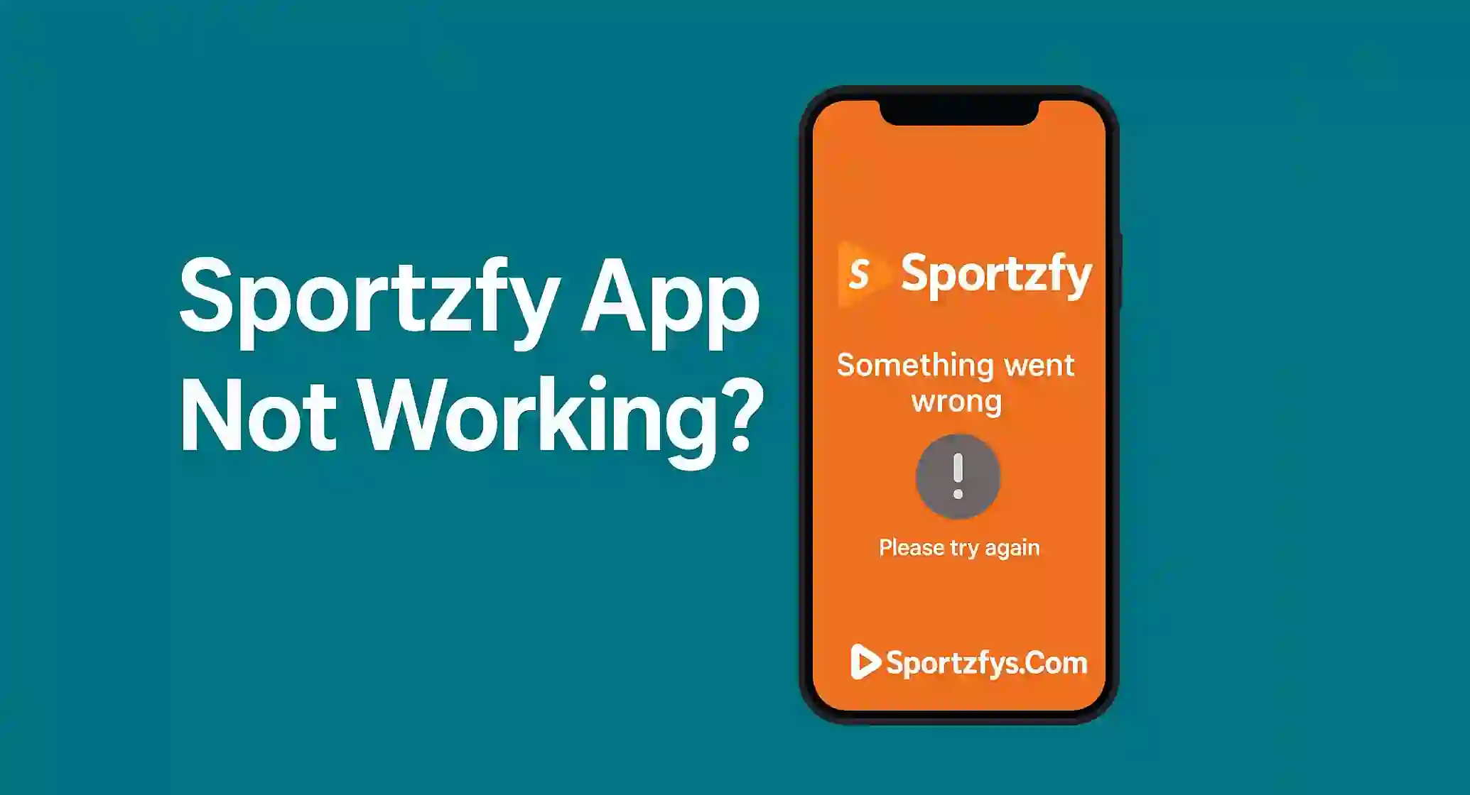 Sportzfy App Not Working?