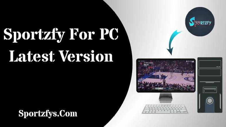 Sportzfy for PC 2026 (APK Download) – Install on Windows & Mac