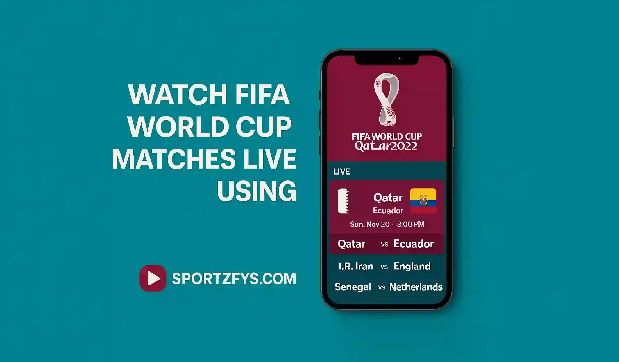 Watch FIFA World Cup Matches Live Using Sportzfy